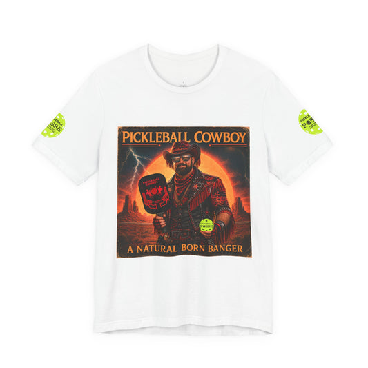 Pickleball Cowboy T‑Shirt — "A Natural Born Banger" Retro Western Pickleball Tee